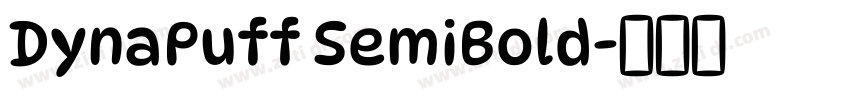 DynaPuff SemiBold字体转换